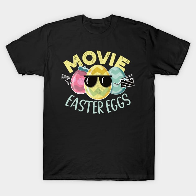 Movie Easter Eggs T-Shirt by bonmotto